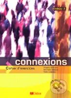 Connexions 3 (Cahier d´exercices + CD) - Emmanuel Lainé Yves, Loiseau Régine, Mérieux - kniha z kategorie Jazykové učebnice a slovníky