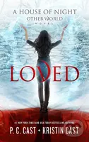 Loved - P.C. Cast, Kristin Cast - kniha z kategorie Beletrie pro děti