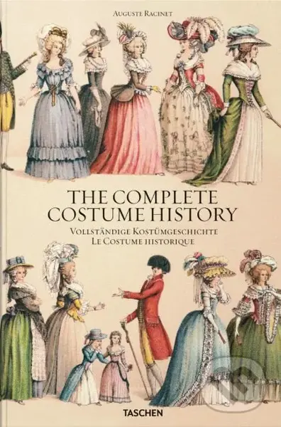 The Complete Costume History - Auguste Racinet, Françoise Tétart-Vittu
