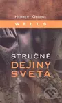 Stručné dejiny sveta - Herbert George Wells - kniha z kategorie Historie