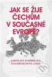 Jak se žije Čechům v současné Evropě? - Eva Krulichová - kniha z kategorie Politologie a politika