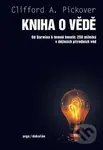 Kniha o vědě (Od Darwina k temné hmotě: 250 milníků v dějinách přírodních věd) - kniha z kategorie Historie