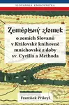 Zeměpisný zlomek (o zemích Slovanů v Královské knihovně mnichovské z doby sv. Cyrilla a Methoda) - kniha z kategorie Historie