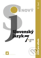 Nový Slovenský jazyk 7. ročník ZŠ - 2. časť (zošit pre učiteľa) - kniha z kategorie 2. stupeň