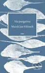 Via purgativa - Jan Marek Vilímek - kniha z kategorie Poezie