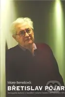 Břetislav Pojar (Monografie jednoho z největších režisérů českého animovaného filmu) - kniha z kategorie Film