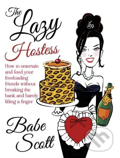 The Lazy Hostess - Babe Scott - kniha z kategorie Odborné a naučné