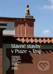 Slavné stavby v Praze – Troji - Petr Krajči - kniha z kategorie Dějiny architektury