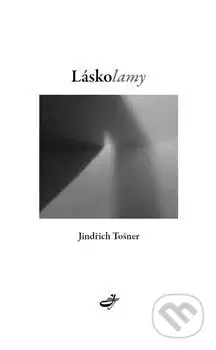 Láskolamy - Jindřich Tošner - kniha z kategorie Poezie