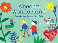 Alice in Wonderland (Remake the Classic Fairy Tale) - kniha z kategorie Beletrie pro děti