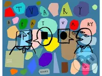 Tvary a patvary - David Böhm, Jiří Franta (ilustrátor) - kniha z kategorie Pro děti