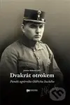 Dvakrát otrokem (Paměti agrárníka Oldřicha Suchého) - kniha z kategorie Životopisy