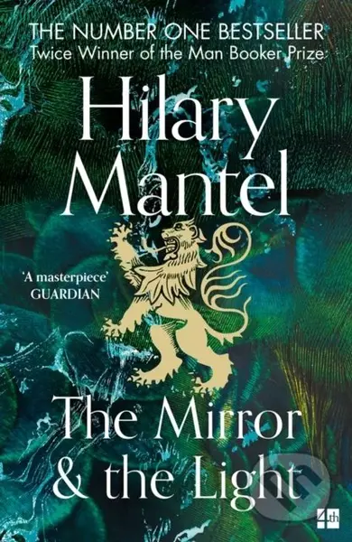The Mirror And The Light - Hilary Mantel - kniha z kategorie Společenská beletrie