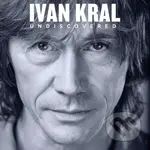 Ivan Kral: Undiscovered - Ivan Král