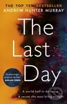 The Last Day - Andrew Hunter Murray - kniha z kategorie Detektivky, thrillery a horory