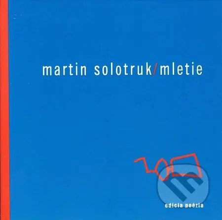 Mletie - Martin Solotruk - kniha z kategorie Poezie