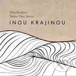 Nina Berglová: Inou krajinou - Nina Berglová