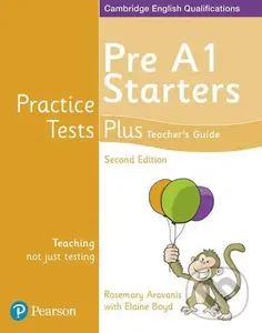 Practice Tests Plus YLE 2nd Edition Starters Teacher´s Guide - Rosemary Aravanis,  Elaine Boyd