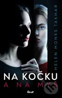 Na kočku a na myš - Helen Monks Takhar - kniha z kategorie Společenská beletrie