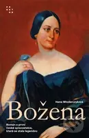 Božena (Román o první české spisovatelce, která se stala legendou) - kniha z kategorie Životopisy