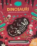 Vykopávej a objevuj: Dinosauři - Claudia Martin, Victor Medina - kniha z kategorie Naučné knihy