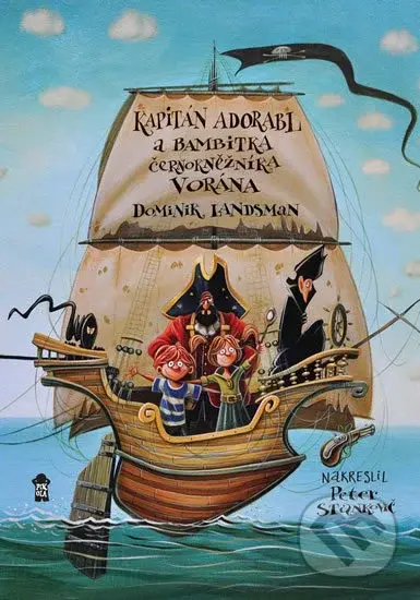 Kapitán Adorabl a bambitka černokněžníka Vorána - Dominik Landsman