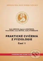 Praktické cvičenia z fyziológie 1 - Soňa Grešová - kniha z kategorie Medicína