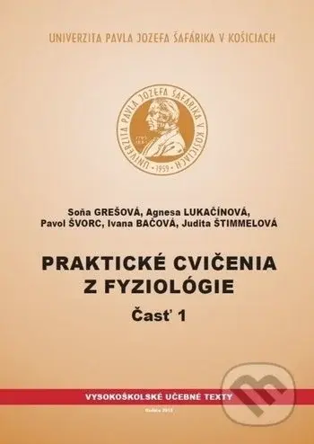Praktické cvičenia z fyziológie 1 - Soňa Grešová - kniha z kategorie Medicína