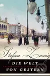 Die Welt von Gestern (Erinnerungen eines Europäers)