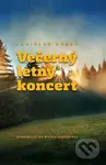 Večerný letný koncert - Ladislav Hrubý - kniha z kategorie Beletrie