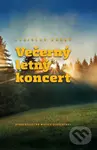 Večerný letný koncert - Ladislav Hrubý