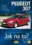 Peugeot 307: 2001 - 2008 - Martyn Randall - kniha z kategorie Automobily a doprava