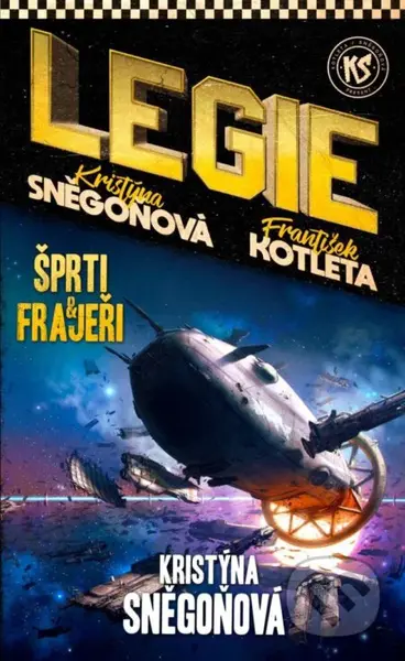Šprti a frajeři - František Kotleta, Kristýna Sněgoňová - kniha z kategorie Sci-fi