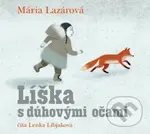 Líška s dúhovými očami ((audiokniha na CD)) - Mária Lazárová - audiokniha z kategorie Pro děti