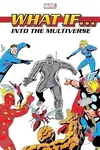 What If?: Into The Multiverse Omnibus Vol. 1 - Peter B Gillis, Roy Thomas, Danny Fingeroth - kniha z kategorie Komiksy