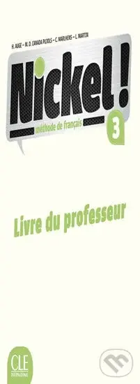 Nickel! 3 (Guide pédagogique) - Helene Auge
