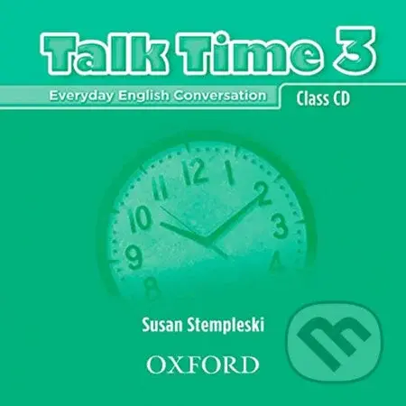 Talk Time 3: Class Audio CDs /2/ - Susan Stempleski - audiokniha z kategorie Jazykové učebnice a slovníky