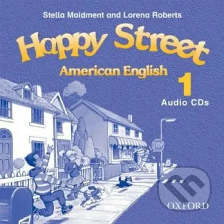 American Happy Street 1: Class Audio CDs /2/ - Stella Maidment - audiokniha z kategorie 2. stupeň