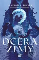 Dcéra zimy - Brian Terrero (ilustrátor), Vladimíra Šebová - kniha z kategorie Beletrie pro děti