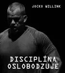 Disciplina oslobodzuje - Jocko Willink - kniha z kategorie Historie