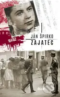 Zajatec - Ján Špirko - kniha z kategorie Detektivky, thrillery a horory