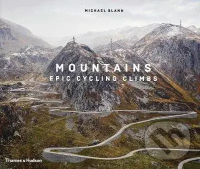 Mountains (Epic Cycling Climbs) - Michael Blann - kniha z kategorie Cestopisy