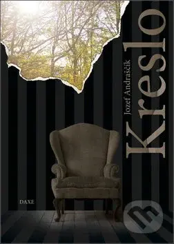 Kreslo - Jozef Andraščík - kniha z kategorie Společenská beletrie