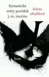 Fantastické světy povídek J. M. Merina - Helena Zbudilová - kniha z kategorie Beletrie