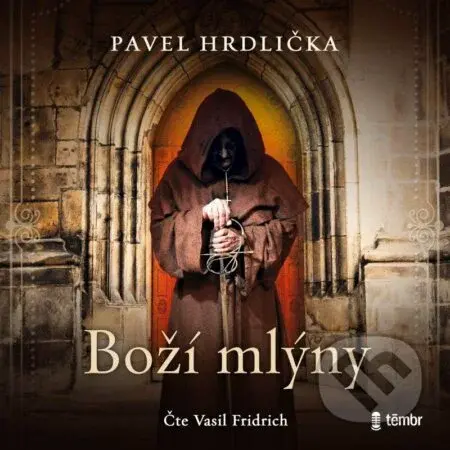 Boží mlýny - Pavel Hrdlička - audiokniha z kategorie Beletrie