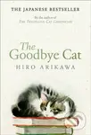 The Goodbye Cat - Hiro Arikawa - kniha z kategorie Beletrie