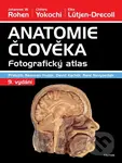Anatomie člověka (Fotografický atlas) - Johannes W. Rohen, Chihiro Yokochi, Elke Lütjen-Drecoll - kniha z kategorie Medicína
