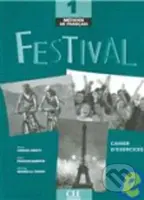 Festival 1 (Cahier d´exercices + CD audio) - Anne Vergne-Sirieys - kniha z kategorie Jazykové učebnice a slovníky