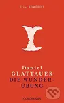 Die Wunderübung (Eine Kömödie) - Daniel Glattauer - kniha z kategorie Společenská beletrie