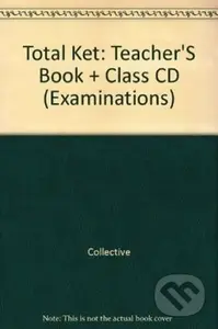 Total Ket: Teacher´S Book + Class CD - kniha z kategorie Jazykové učebnice a slovníky